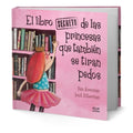 Portada de El Libro Secreto De Las Princesas Que También Se Tiran Pedos