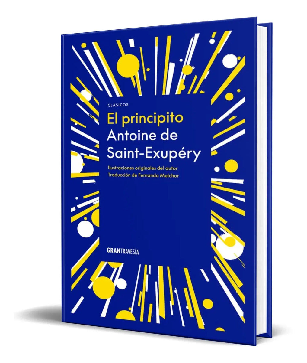 Portada de El Principito [ Antoine De Saint- Exupéry ] Pasta Dura