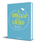 Portada de Libro El Universo De Lo Sencillo [ Pablo Arribas ] Original