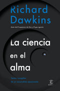 Portada de La Ciencia En El Alma, De Dawkins, Richard. Fuera De Colección Editorial Espasa México, Tapa Blanda En Español, 2…