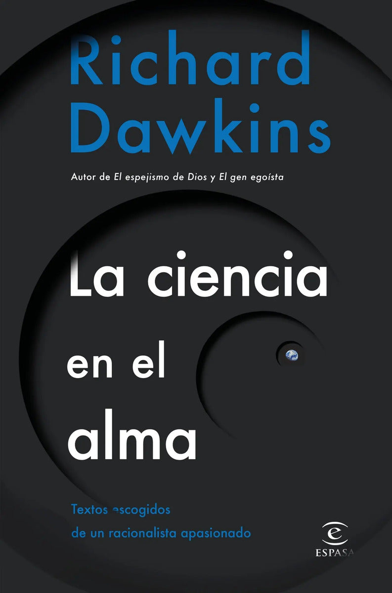 Portada de La Ciencia En El Alma, De Dawkins, Richard. Fuera De Colección Editorial Espasa México, Tapa Blanda En Español, 2…