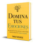 Portada de Libro Domina Tus Emociones [ Thibaut Meurisse ] Original