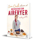 Portada de Libro Mis Recetas Con Airfryer [ Sara Conde ] Original