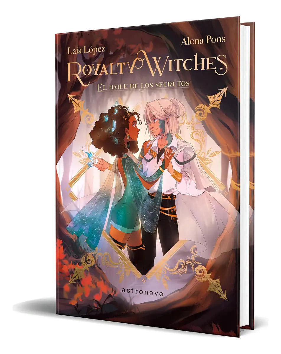 Portada de Libro Royalty Witches [ El Baile De Los Secretos ] Original, De Laia Lopez. Editorial Norma Editorial, S.a., Tapa…