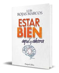 Portada de Libro Estar Bien Aqui Y Ahora [ Luis Rojas Marcos] Original