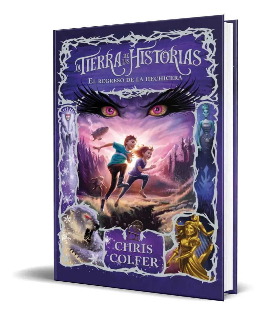 Portada de La Tierra De Las Historias 2 [ El Regreso De La Hechicera ]