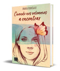 Portada de Libro Cuando Nos Volvamos A Encontrar [ Original ]