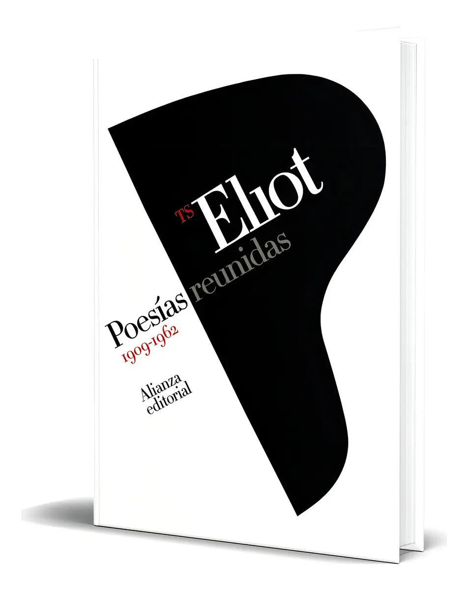 Portada de Libro Poesías Reunidas 1909-1962 [ T. S. Eliot ] Original, De T. S. Eliot. Editorial Alianza Editorial, Tapa Blan…