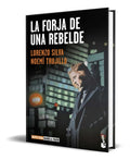 Portada de Libro La Forja De Una Rebelde [ Noemi Trujillo ] Original