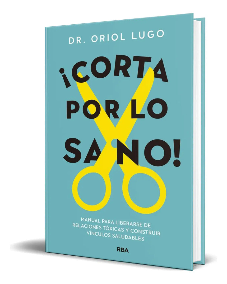 Portada de Libro ¡corta Por Lo Sano! [ Oriol Lugo Real ] Original