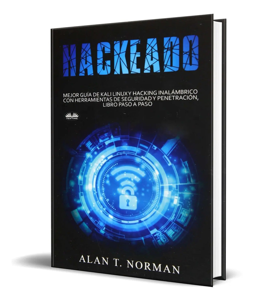 Portada de Libro Hackeado: Guía Definitiva De Kali Linux Y Hacking Inal