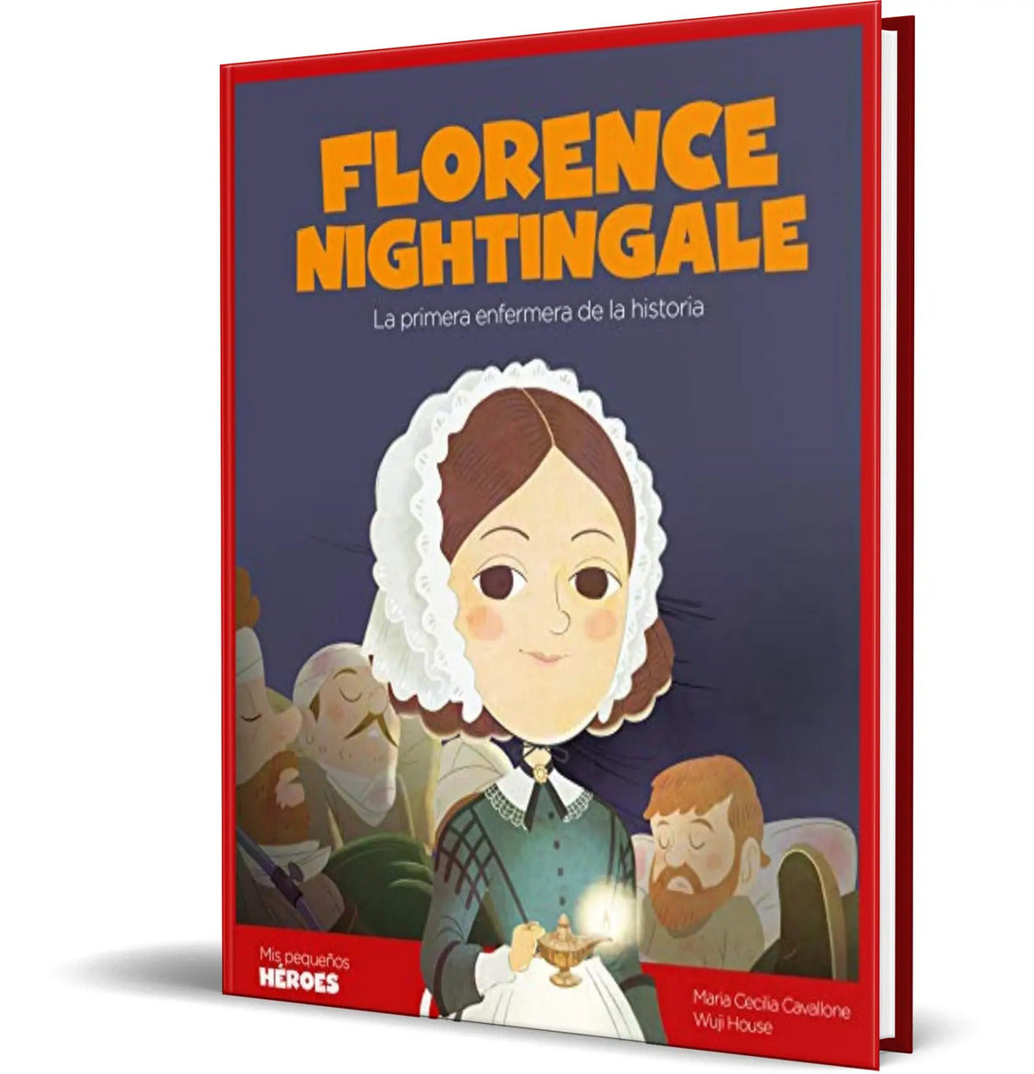 Portada de Libro Florence Nightingale [ Mis Pequeños Heroes] Pasta Dura