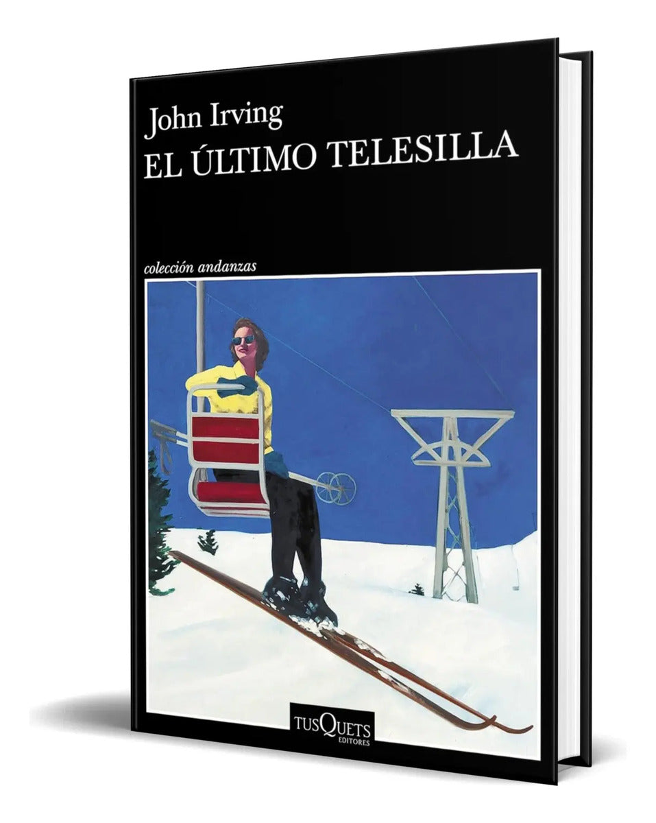 Portada de Libro El Último Telesilla [ John Irving ] Original