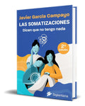 Portada de Libro Las Somatizaciones [ Dicen Que No Tengo Nada] Original