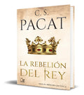 Portada de La Rebelion Del Rey - C.s. Pacat
