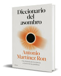Portada de Libro Diccionario Del Asombro Antonio Martínez Ron Original