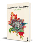 Portada de Libro Un Amor [ Alejandro Palomas ] Original