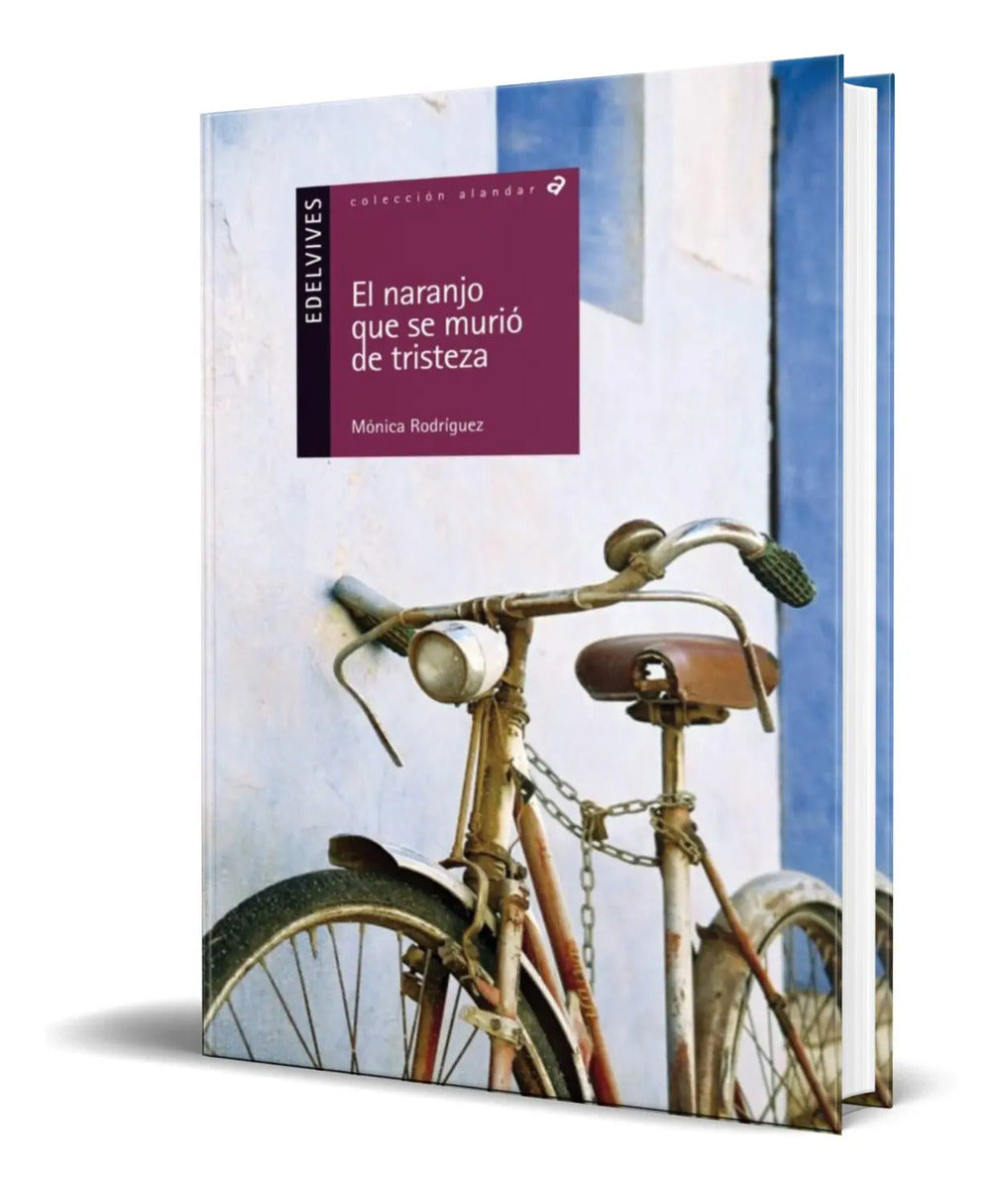 Portada de Libro El Naranjo Que Se Murio De Tristeza [ Original ]