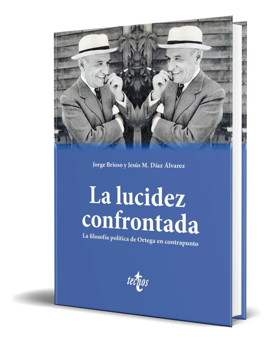 Portada de Libro La Lucidez Confrontada [ Jorge Brioso ] Original