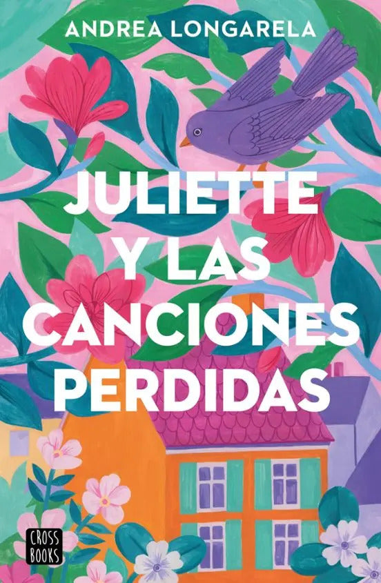 Portada de Libro Juliette Y Las Canciones Perdidas [ Original ]