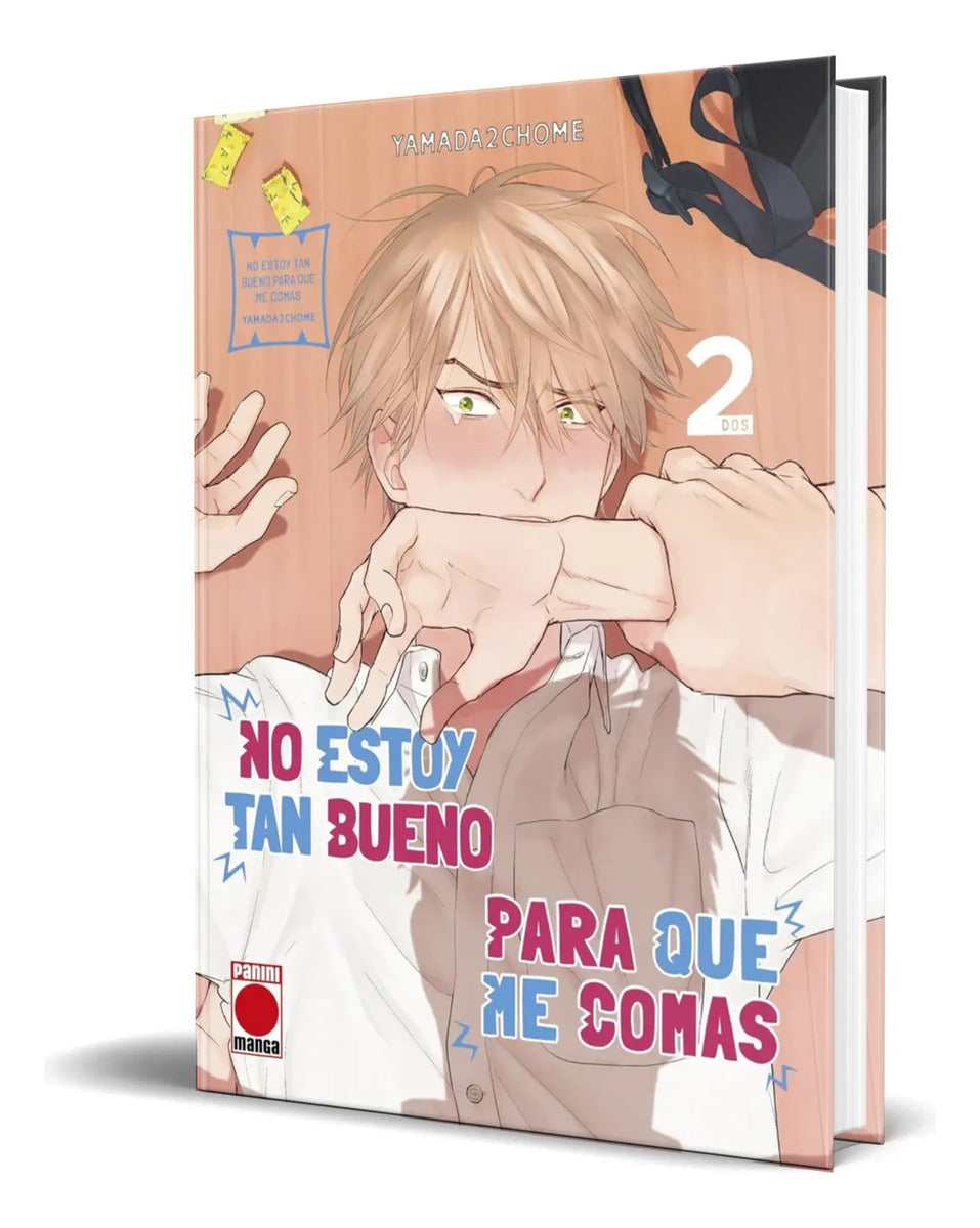 Portada de Libro No Estoy Tan Bueno Para Que Me Comas Vol.2 Original