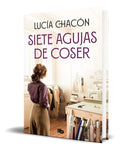 Portada de Libro Siete Agujas De Coser [ Lucía Chacón ] Original