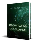 Portada de Libro Soy Una Maquina [ Jordi Sierra I Fabra ] Original