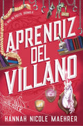 Portada de Aprendiz Del Villano, De Maehrer, Hannah Nicole., Vol. 1. Editorial Faeris Editorial, Tapa Blanda En Spa