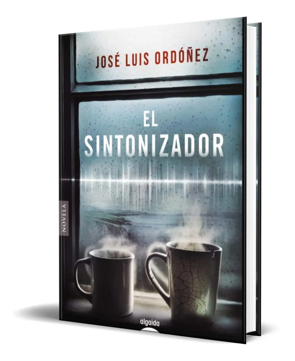 Portada de Libro El Sintonizador [ Jose Luis Ordoñez ] Original