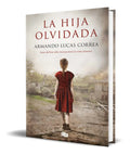 Portada de Libro La Hija Olvidada [ Armando Lucas Correa ] Original