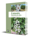 Portada de Libro El Almendro [ Guía Práctica De Cultivo ] Original