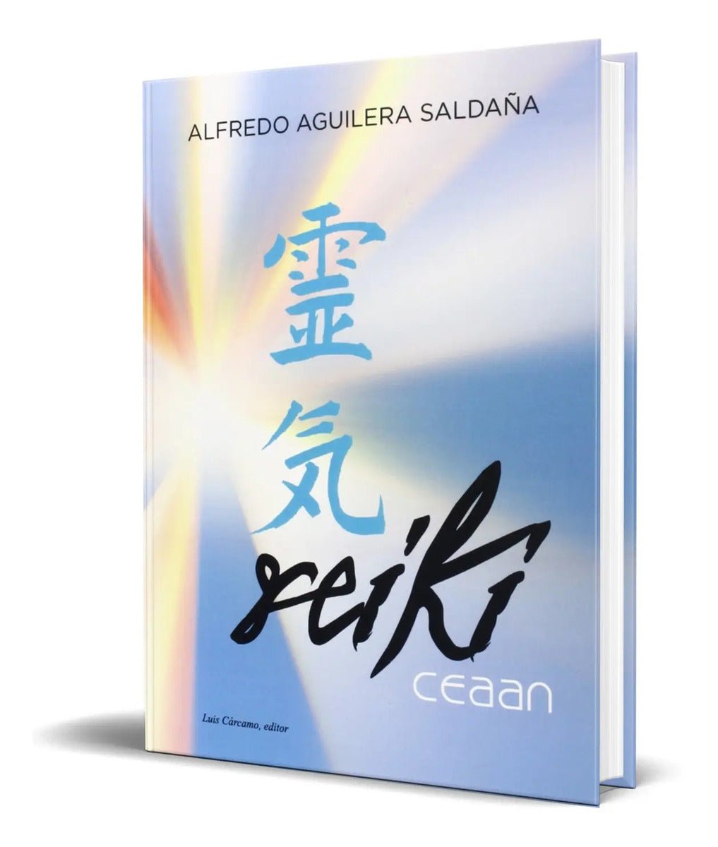 Portada de Sistema Reiki Ceaan [ Alfredo Aguilera Saldaña ] Original