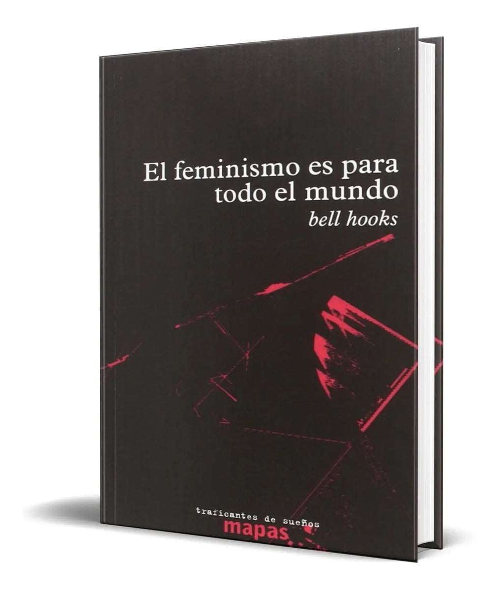 Portada de El Feminismo Es Para Todo El Mundo [ Bel Hooks ] Original