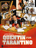 Portada de Quentin Por Tarantino: La Novela Gráfica Inspirada En La Vida De Quentin Tarantino, De Amazing Ameziane. Editoria…