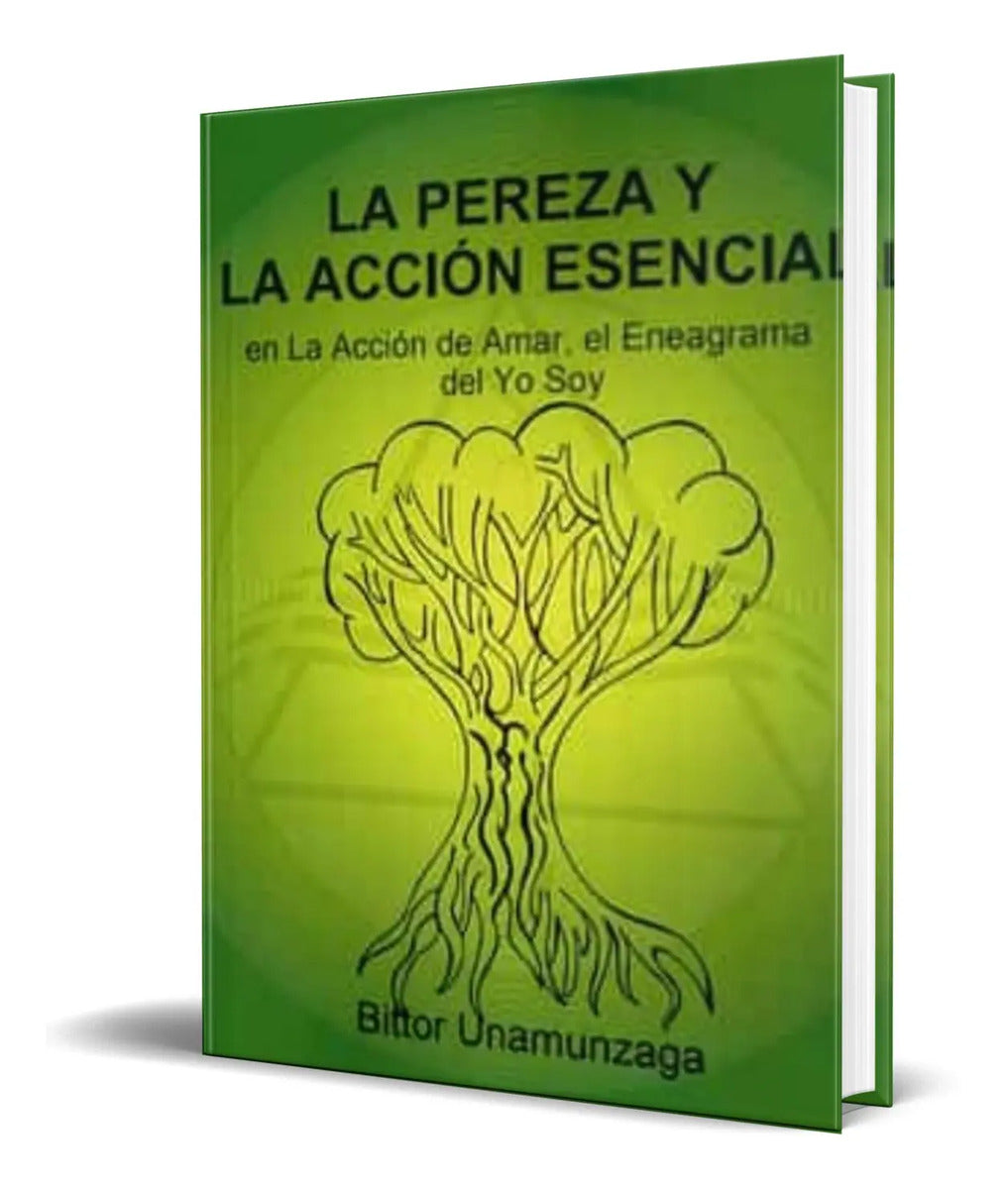 Portada de Libro La Pereza Y La Accion Esencial [original]
