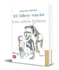 Portada de Libro El Libro Vacio [ Los Años Falsos ] Pasta Dura Original