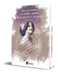 Portada de Libro La Mujer Antes, En La Guerra Y Despues [ Original ]