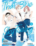 Portada de That Blue Sky Feeling 01, De Okura. Editorial Ivrea, Tapa Blanda En Español