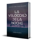 Portada de Libro La Velocidad De La Noche [ Night Speed ] Original