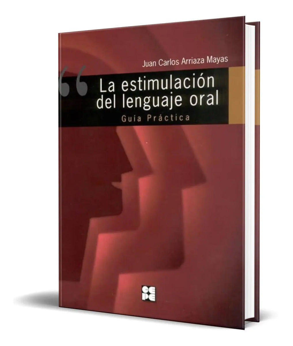 Portada de Libro Estimulacion Del Lenguaje Oral [ La Guia Practica ]