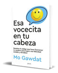 Portada de Libro Esa Vocecita En Tu Cabeza [ Mo Gawdat ] Original