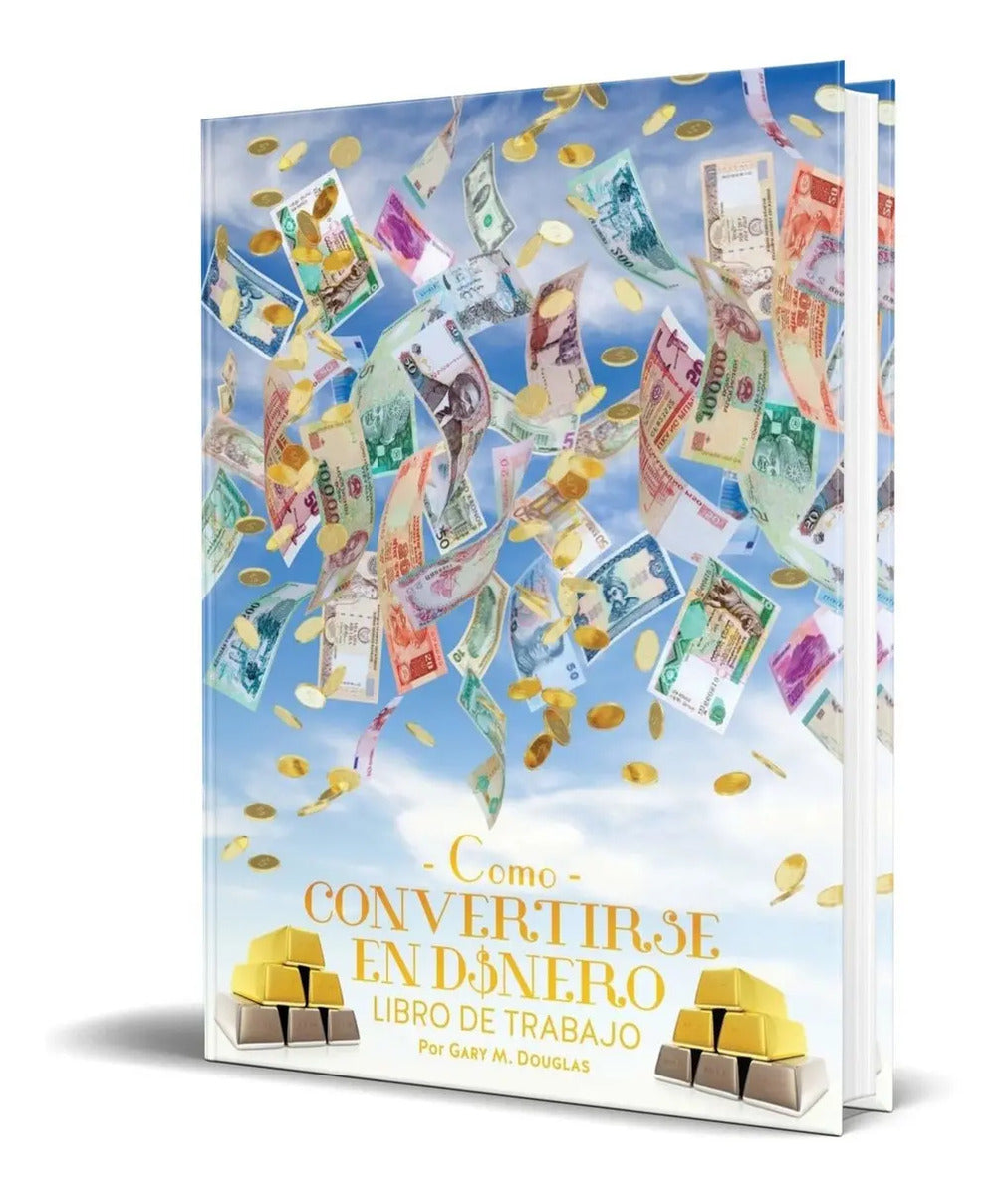 Portada de Libro Como Convertirse En Dinero Libro De Trabajo