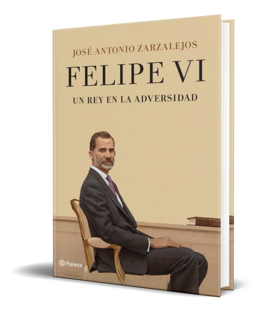 Portada de Libro Felipe Vi [ Un Rey En La Adversidad ] Pasta Dura