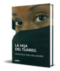 Portada de Libro La Hija Del Tuareg [ Francisco Diaz ] Original