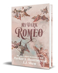 Portada de Libro My Dark Romeo [ Romance Enemies To Lovers ] Original