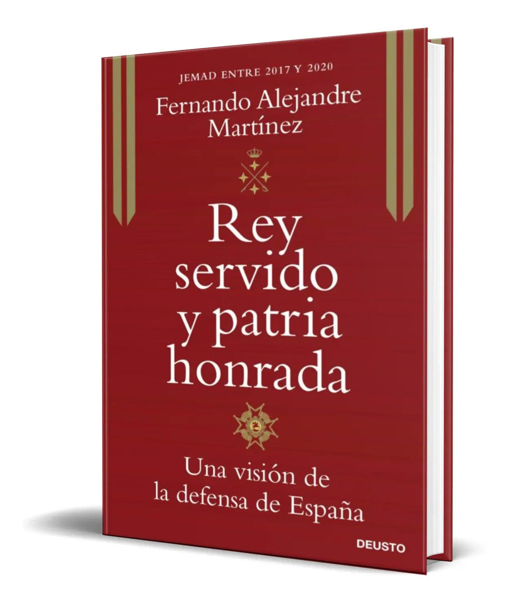 Portada de Rey Servido Y Patria Honrada [ Fernando Alejandre Martínez ]