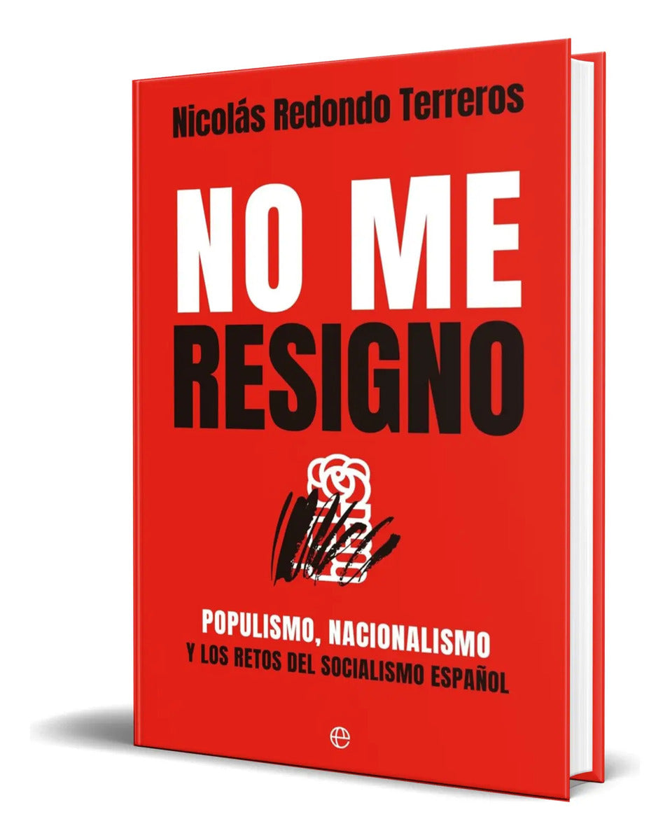 Portada de Libro No Me Resigno [ Nicolás Redondo ] Original