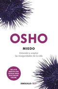 Portada de Miedo: Entender Y Aceptar Las Inseguridades De La Vida, De Osho. Clave Editorial Debolsillo, Tapa Blanda En Españ…