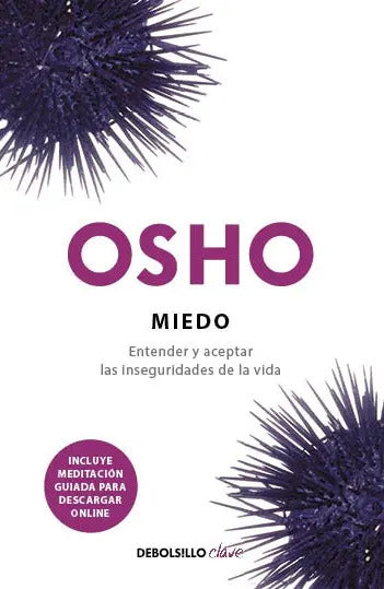 Portada de Miedo: Entender Y Aceptar Las Inseguridades De La Vida, De Osho. Clave Editorial Debolsillo, Tapa Blanda En Españ…