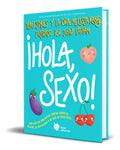 Portada de Libro ¡hola, Sexo! [ Yumi Stynes ] Original
